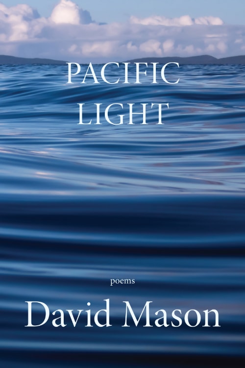 cover of David Mason&rsquo;s Pacific Light