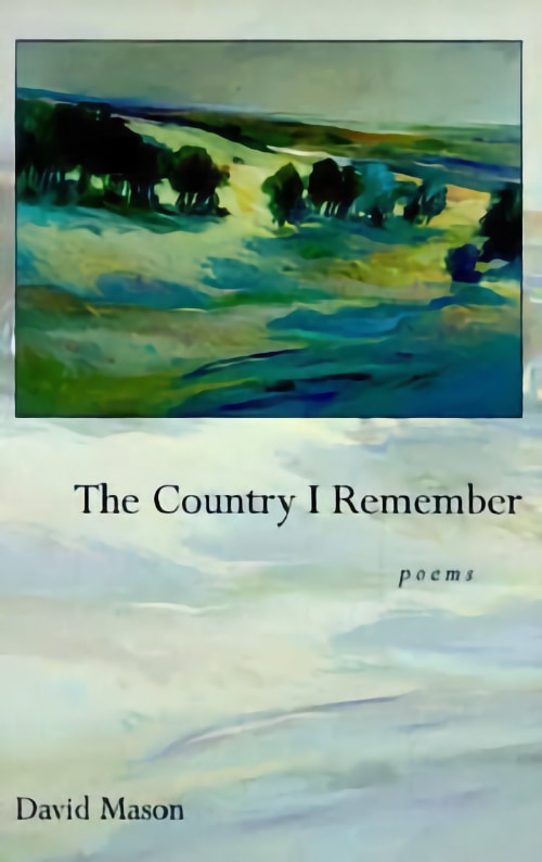 cover of David Mason&rsquo;s The Country I Remember